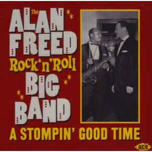 Freed ,Allan Rock'n'Roll Big Band - A Stompin' Good Time